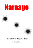 Karnage Science Fiction Wargame Rules