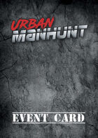 Urban Manhunt — Event Deck