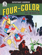 Four-Color Heroics — Superpower Handbook