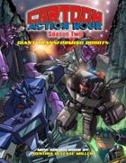 Cartoon Action Hour: S2 - Giant Transforming Robots