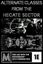 Alternate Classes From the Hecate Sector