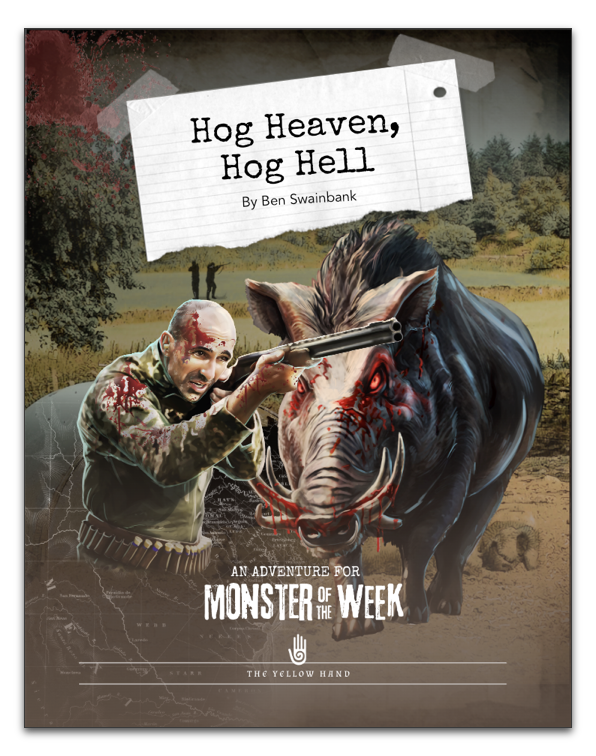 Hog Heaven, Hog Hell - A Monster of the Week Mystery - The Yellow Hand ...