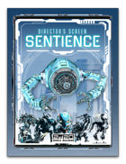 Sentience – Director's Screen