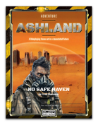Ashland 2d20 – No Safe Haven