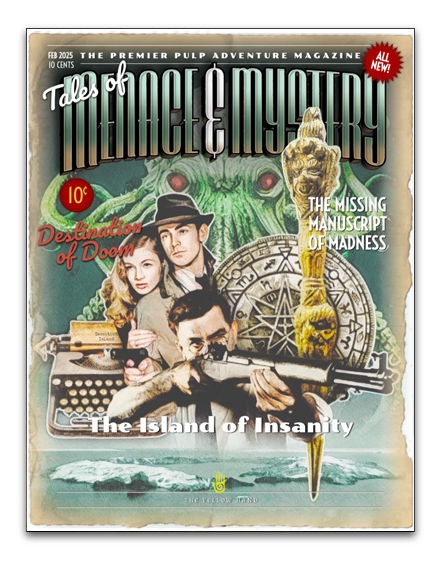 Tales of Menace & Mystery – The Island of Insanity - The Yellow