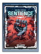 Sentience – Union Strike
