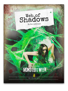 Web of Shadows - A Monster of the Week Mystery
