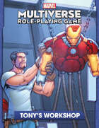 Tony's Workshop | Marvel Multiverse RPG