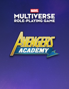 Marvel Multiverse RPG Avengers Academy Preview