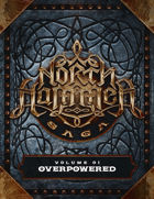 The North Hammer Saga Volume 01: Overpowered