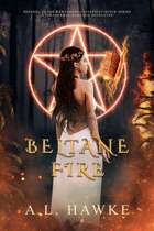 Beltane Fire (The Hawthorne University Witch Series)