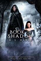 Book of Shadow (The Hawthorne University Witch Prequel Series, Book 2)
