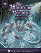 The Phantom Woman: A 5E Horror Adventure