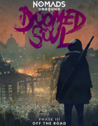 Nomads Unbound: Doomed Soul Phase III (Quick Play)