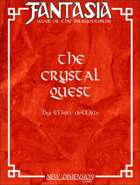 Fantasia Book I: The Crystal Quest