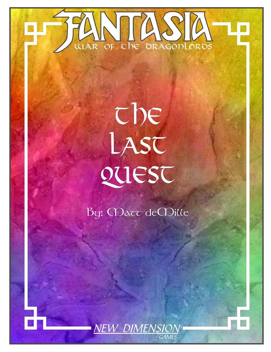 Fantasia Book VII: The Last Quest - New Dimension Games | Fantasia |  DriveThruRPG