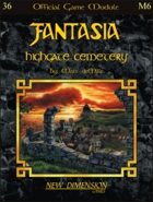 Fantasia: Highgate Cemetery--Module M6