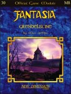 Fantasia: Grendelstine--Module M8