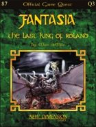 Fantasia: The Last King Of Roland--Quest Q3