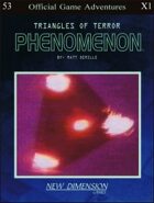 Phenomenon: Triangles Of Terror--Adventure pack X1