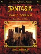 Fantasia: Castle Perilous--Module M16