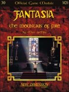 Fantasia: The Mountain of Fire--Module M20
