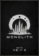 Monolith - Beta v0.11.6
