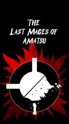 The Last Mages of Amatsu