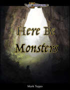 Here Be Monsters