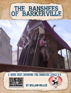 The Banshees of Barkerville (5E)