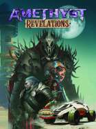 Amethyst Revelations (Savage Worlds)