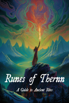 Runes of Thernn: A Guide to Ancient Rites