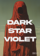 Dark Star Violet Issue #2