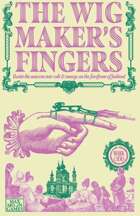 The Wigmaker's Fingers