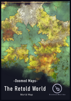 Doomed Maps: The Retold World