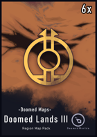 Doomed Maps: Doomed Lands III