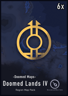 Doomed Maps: Doomed Lands IV
