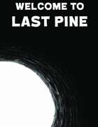 Bump in the Dark: Welcome to Last Pine (and other hunts)