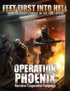 Feet First into Hell: Operation Phoenix