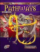 Pathways #31 (PFRPG)