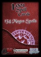 1001 Spell Cards: 134 Magus Spells (PFRPG)