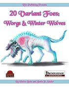 20 Variant Foes: Worgs and Winter Wolves (PFRPG)