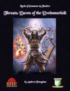 Threats: Dawn of the Dwimmerlaik (Diceless)
