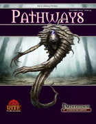 Pathways #44 (PFRPG)