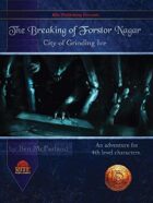 The Breaking of Forstor Nagar (13th Age Compatible)