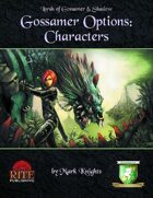 Gossamer Options: Characters (Diceless)