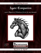 Agate Companion (PFRPG)
