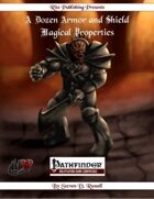 A Dozen Armor and Shield Magical Properties (PFRPG)