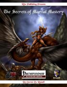 The Secrets of Martial Mastery (PFRPG)