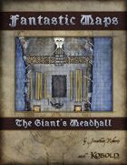 Fantastic Maps: The Giant's Meadhall
